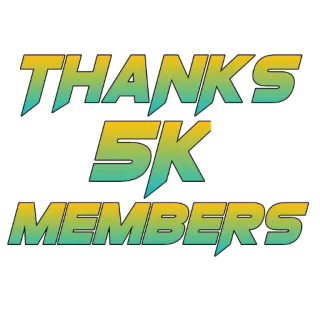 🙏 dbb1dc54 THANKS 5K MEMBERS dziękuję, 5 tys. członków, świętowanie, społeczność, osiągnięcie telegram sticker