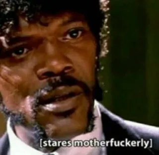 😐 188bf1ed Samuel L. Jackson [stares motherfuckerly] Samuel L. Jackson, Motherfucker, Sguardi, Pulp Fiction, Citazione film, Attore whatsapp sticker