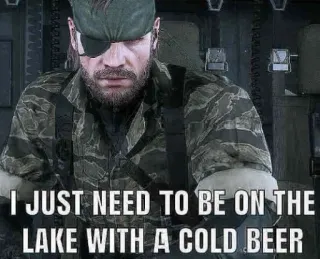 😔 337d2a4b Solid Snake Metal Gear Solid I JUST NEED TO BE ON THE LAKE WITH A COLD BEER soldado, lago, cerveja, militar, video game telegram sticker