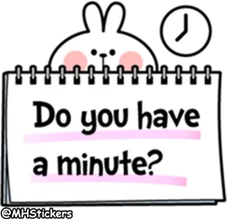👀 a41c4397 Do you have a minute? domanda, richiesta, tempo, coniglio, carino telegram sticker