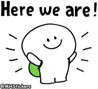🤗 35088197 Here we are! salam, ramah, imut, kartun, karakter, senang whatsapp sticker