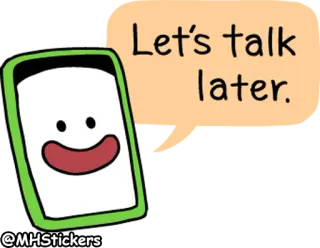 🤫 cc5a9180 Let's talk later. telepon, komunikasi, teks, pesan, kartun, humor whatsapp sticker
