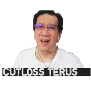 😔 0c584705 CUTLOSS TERUS whatsapp sticker