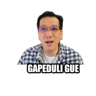 😒 294a33e0 GAPEDULI GUE whatsapp sticker