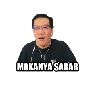 😏 bdf9d110 MAKANAYA SABAR whatsapp sticker