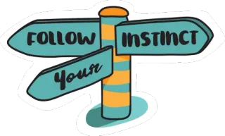 📍 a377c727 FOLLOW
Your
INSTINCT panneau, direction, suivre son instinct, votre instinct, flèches, orientation, motivation, conseil whatsapp sticker