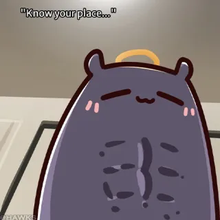 💪 2bcea753 Know your place... かわいい, 可愛い, ミーム, キャラクター whatsapp sticker