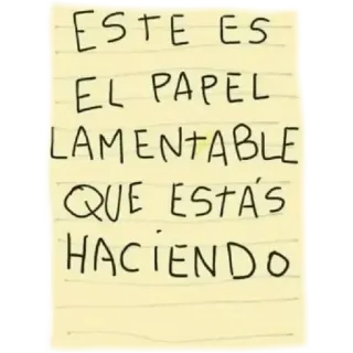 🤡 8465ded5 ESTE ES
EL PAPEL
LAMENTABLE
QUE ESTÁS
HACIENDO papier, notatka, wiadomość, hiszpański, pisanie telegram sticker