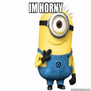 😏 35c31288 Minion IM HORNY Minion, Cartoon, Meme, Humor, Lustig, Unangemessen, Geil telegram sticker