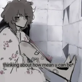 🥢 a4fcfe74 thinking about how mean u can be* อีโม, เศร้า, ตัวละคร, คิด, ใจร้าย, อนิเมะ, การ์ตูน, อารมณ์ telegram sticker