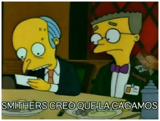 😶 88fc7437 Mr. Burns The Simpsons SMITHERS CREO QUE LA CAGAMOS 번즈 사장, 스미더스, 심슨 가족, 만화, 애니메이션, 코미디 telegram sticker