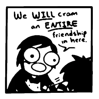 👯‍♀️ 56181650 We WILL cram an ENTIRE friendship in here. amicizia, cartone animato, umorismo, relazione, fumetto whatsapp sticker