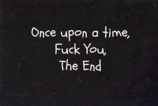 🖕 682112fa Once upon a time, Fuck You, The End offensivo, parolaccia, sfondo nero, testo telegram sticker