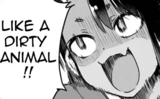 🙀 68c13886 LIKE A DIRTY ANIMAL !! Animé, Manga, Drôle, Expression, Sale, Animal telegram sticker