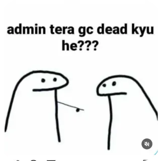 🖼 db28881d admin tera gc dead kyu he??? Meme, Flork, Domanda, Admin, Gruppo telegram sticker