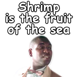 🍤 6e98146f Bubba Blue Forrest Gump Shrimp is the fruit of the sea garnele, forrest gump, essen, filmzitat, bubba telegram sticker