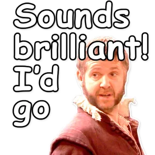 👍 5725125a Sounds brilliant! I'd go Zustimmung, Begeisterung, Ausdruck, Positiv, Brillant, Geräusche, Redewendung telegram sticker