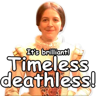 ✨ 940af297 It's brilliant! Timeless deathless! brillant, zeitlos, unsterblich, aufgeregt, positiv telegram sticker