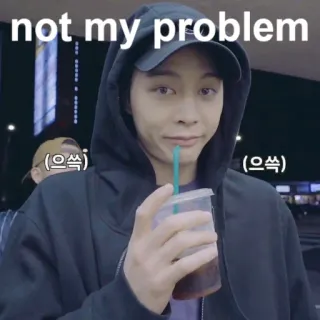 🤷‍♂ 6e520deb not my problem Meme, Divertido, Johnny, K-Pop whatsapp sticker