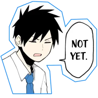 😑 7a2c0fce NOT YET. Anime, Manga, Próximamente, Expresión, Pegatina whatsapp sticker