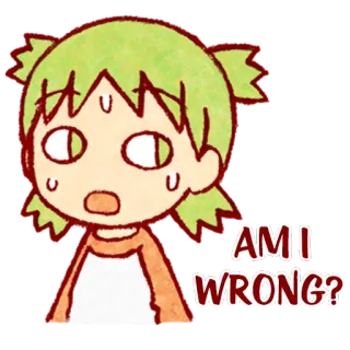 😥 7aecc1c0 AM I WRONG? アニメ, キャラクター, 質問, 困惑 whatsapp sticker