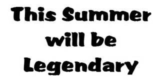 🙌 50aff1ce This Summer will be Legendary verão, lendário, inspirador, motivacional telegram sticker