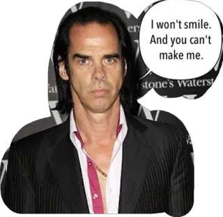😒 e44672a1 I won't smile. And you can't make me. Nick Cave, retrato, bocadillo, músico, cantante, artista telegram sticker