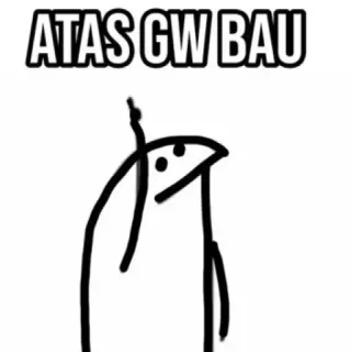🐣 bc7b3c79 ATAS GW BAU meme, ofensivo, dedo do meio, boneco palito, indonésio whatsapp sticker