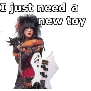 🌝 70771803 I just need a new toy música, rock, guitarra, banda, juguete whatsapp sticker