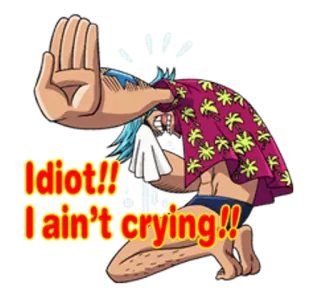 👎 80325a30 Franky One Piece Idiot!! I ain't crying!! anime, crying, idiot, one piece, character, funny telegram sticker