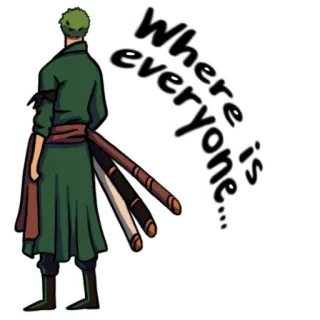 🤔 fb418173 Zoro One Piece Where is everyone... Zoro, One Piece, Anime, Manga, Perdu, Autocollant, Dessin animé, Épées whatsapp sticker