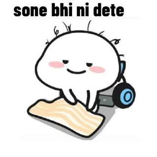 😵‍💫 59c71e92 sone bhi ni dete Dibujos animados, Durmiendo, Auriculares, Lindo, Divertido whatsapp sticker