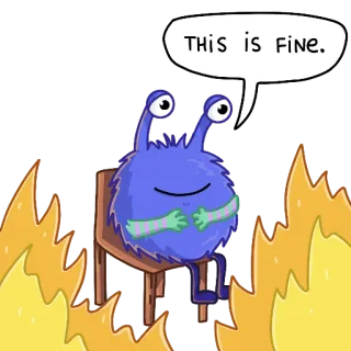 🔥 93cb9b26 THIS is FINE. fogo, desenho animado, está tudo bem, meme whatsapp sticker