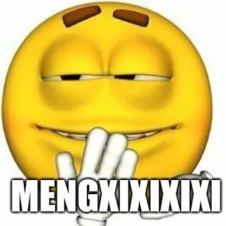 😁 7e81fe46 MENGXIXIXIXIXI emoji, meme, expression, smile, funny whatsapp sticker