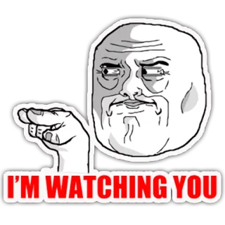 👀 df8a6adb I'M WATCHING YOU ミーム, 見ている, 顔, 目, 不気味 telegram sticker