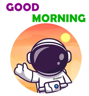 🌤 0578abc1 GOOD MORNING อรุณสวัสดิ์, นักบินอวกาศ, อวกาศ, พระอาทิตย์, ท้องฟ้า, ทักทาย, การ์ตูน telegram sticker