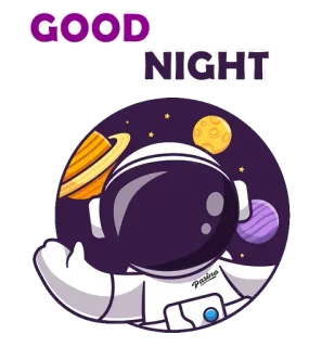 🌙 421855ba GOOD NIGHT ราตรีสวัสดิ์, นักบินอวกาศ, อวกาศ, ดาวเคราะห์, พระจันทร์, ดาว telegram sticker