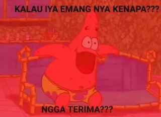 🤡 15a44df4 Patrick Star KALAU IYA EMANG NYA KENAPA???
NGGA TERIMA??? パトリック・スター, ミーム, アニメ, 面白い telegram sticker