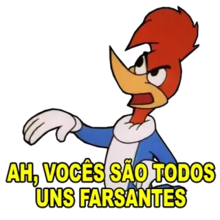 😒 5a2561ef Woody Woodpecker AH, VOCÊS SÃO TODOS UNS FARSANTES 우디 우드페커, 만화, 새, 웃긴 telegram sticker