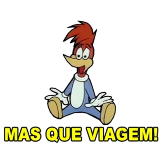 🤪 6dd265c1 Woody Woodpecker MAS QUE VIAGEM! cartone animato, Woody Woodpecker, divertente, espressione, Mas Que Viagem whatsapp sticker