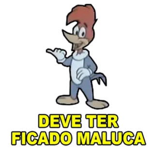 🤪 9238e747 Woody Woodpecker DEVE TER
FICADO MALUCA Cartone animato, Picchiarello, Divertente, Umorismo, Personaggio animato, Uccello whatsapp sticker