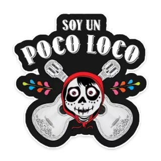 🎸 2cac5c91 Coco SOY UN POCO LOCO Coco, Disney, Pixar, Squelette, Jour des Morts, Musique, Guitare, Miguel telegram sticker