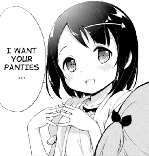 👙 1113cf63 I WANT YOUR PANTIES ... Anime, Manga, Cô gái, Dễ thương, Đỏ mặt telegram sticker