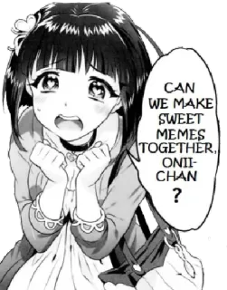 🙇 66d4fa23 CAN WE MAKE SWEET MEMES TOGETHER, ONII-CHAN? Anime, Meme, Em gái, Khóc, Onii-chan telegram sticker