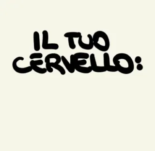 🧠 7daad09b IL TUO CERVELLO: Gehirn, Gehirn, Humor, Italienisch telegram sticker