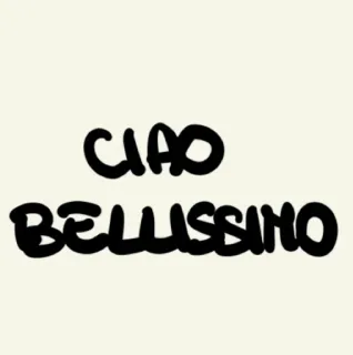 ✋ ac315a40 CIAO BELLISSIMO italienisch, Gruss, Ciao, wunderschön, Text telegram sticker