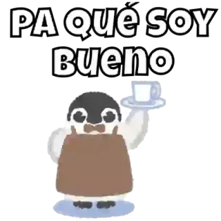 😶 0644866f PA QUÉ SOY BUENO pingouin, espagnol, drôle, mignon, animal, café, question whatsapp sticker