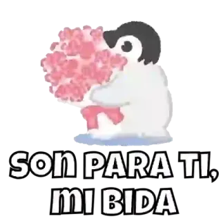 😶 9ef63050 son PARA TI, mi BIDA pingouin, fleurs, amour, cadeau, romantique, mignon whatsapp sticker