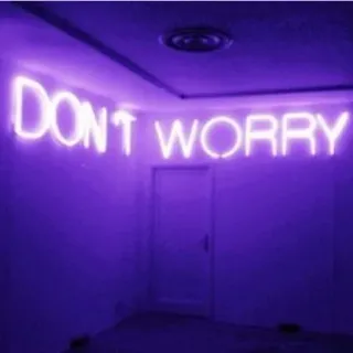 💜 27599d76 DON'T WORRY néon, roxo, placa, não se preocupe, texto, motivação telegram sticker