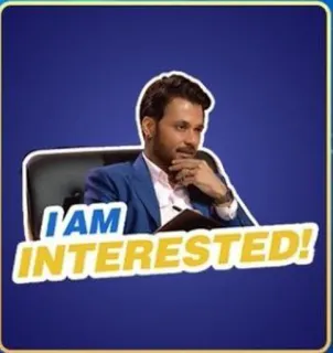 😏 5288fbb1 I AM INTERESTED! interessado, negócios, Shark Tank, investimento, empreendedor, acordo, oportunidade whatsapp sticker